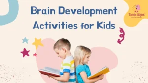 brain development in children tickle right