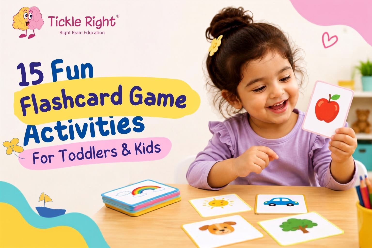 Fun Flashcard Game Activities For Toddlers & Kids At tickle Right